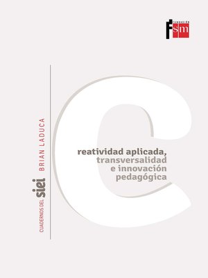 cover image of Creatividad aplicada, transversalidad e innovación pedagógica